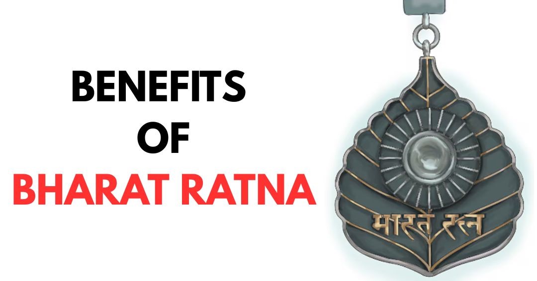 benefits of bharat ratna
